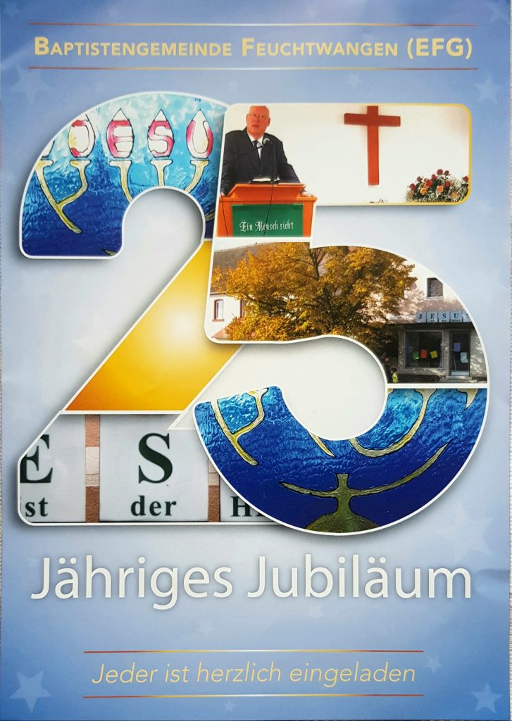 Jubiläum 25 Jahre Baptistengemeinde Feuchtwangen